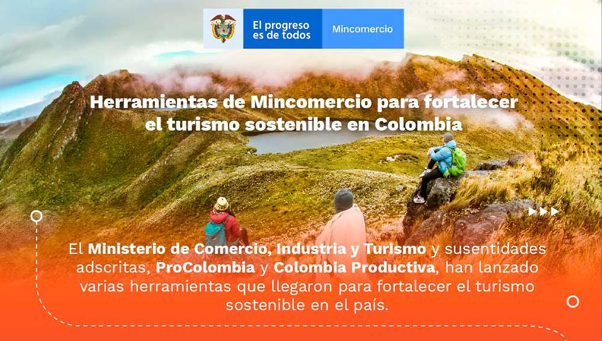 Herramientas de Mincomercio para apoyar la reactivación y fortalecer el turismo sostenible en Colombia.
